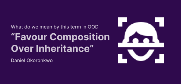 Composition Over Inheritance banner