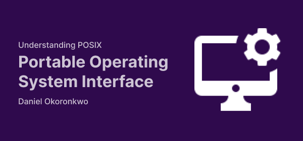 Portable Operating System Interface (POSIX) banner